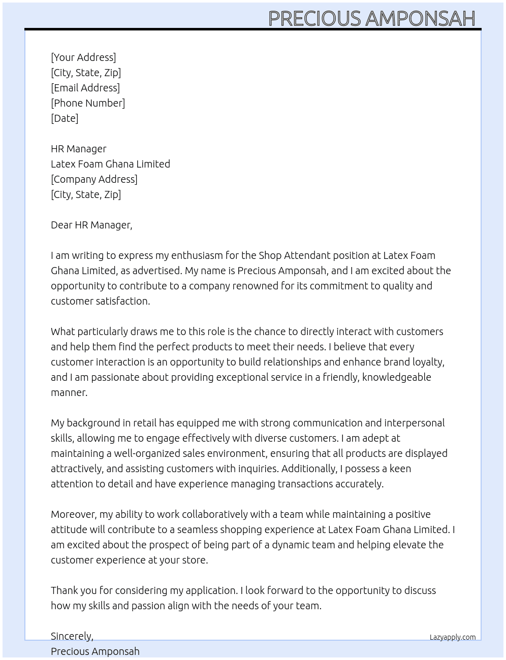 Shop attendant  At Latex Foam Ghana limited  Cover Letter