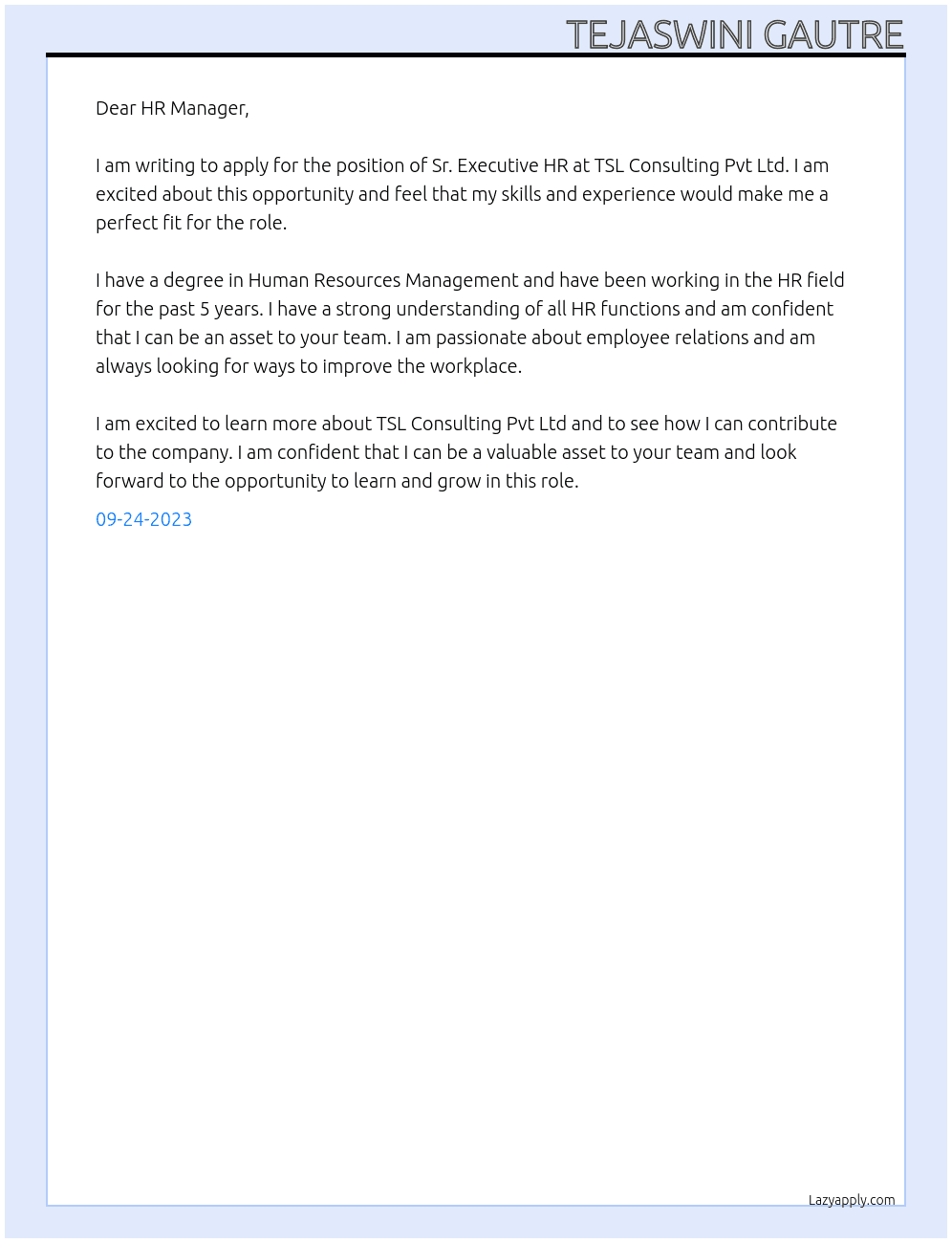 Sr. Executive HR At TSL Consulting Pvt Ltd  Cover Letter