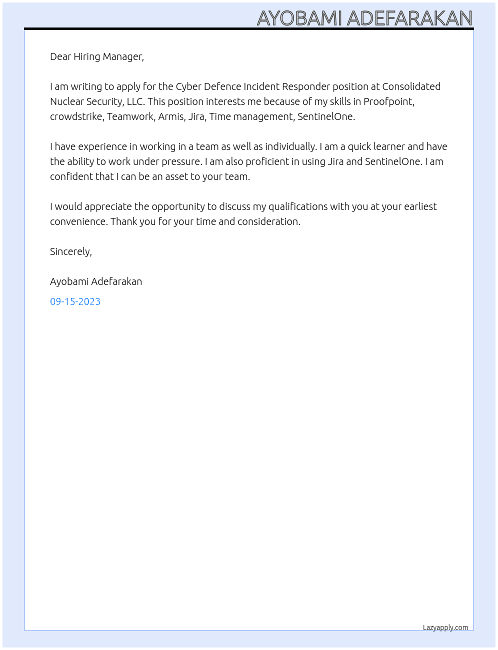 Cyber defence Incident Responder At Consolidated Nuclear Security, LLC Cover Letter