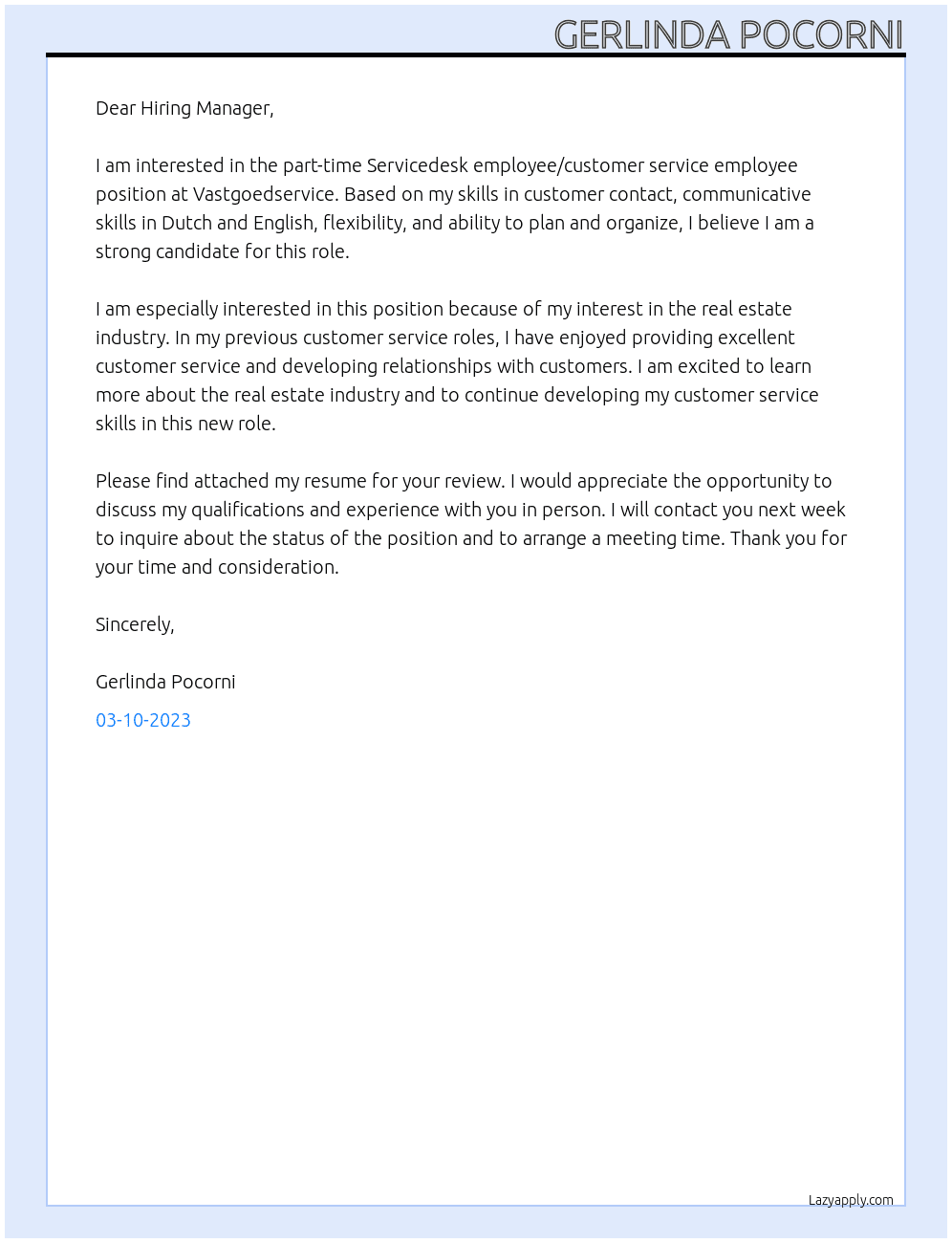 Servicedesk employee/customer service employee At Vastgoedservice Cover Letter