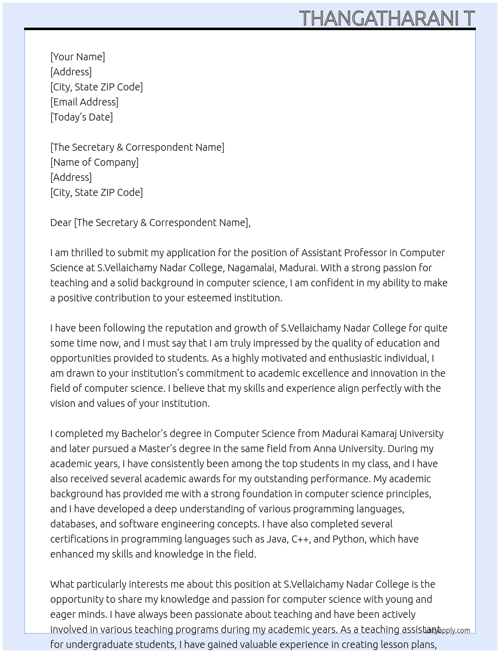 ASSISTANT PROFESSOR IN COMPUTER SCIENCE At S.VELLAICHAMY NADAR COLLEGE, NAGAMALAI, MADURAI - 625019 Cover Letter