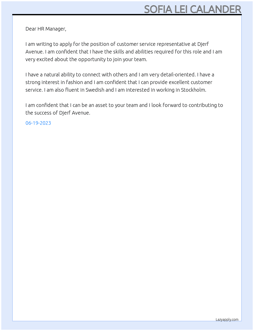 customer service respresentative  At Djerf Avenue Cover Letter