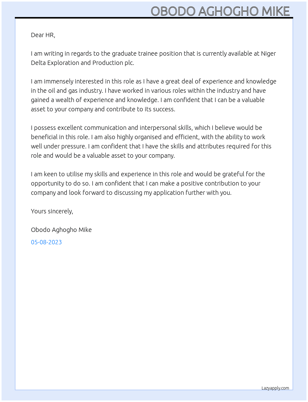 Graduate trainee  At Niger Delta exploration and production plc Cover Letter