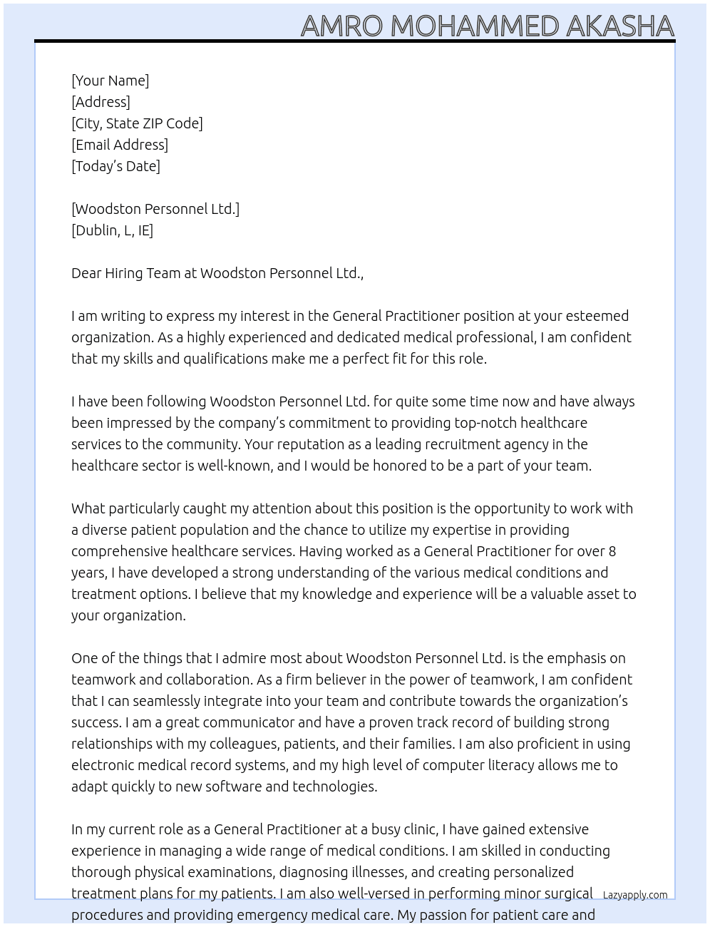 General Practitioner At Woodston Personnel Ltd. - Dublin, L, IE Cover Letter