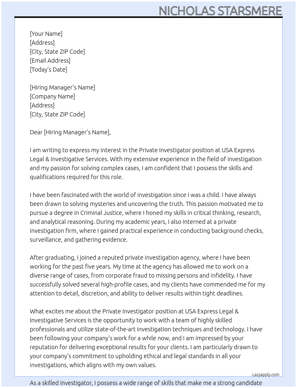 Private investigator  At USA Express Legal & Investigative Services Cover Letter