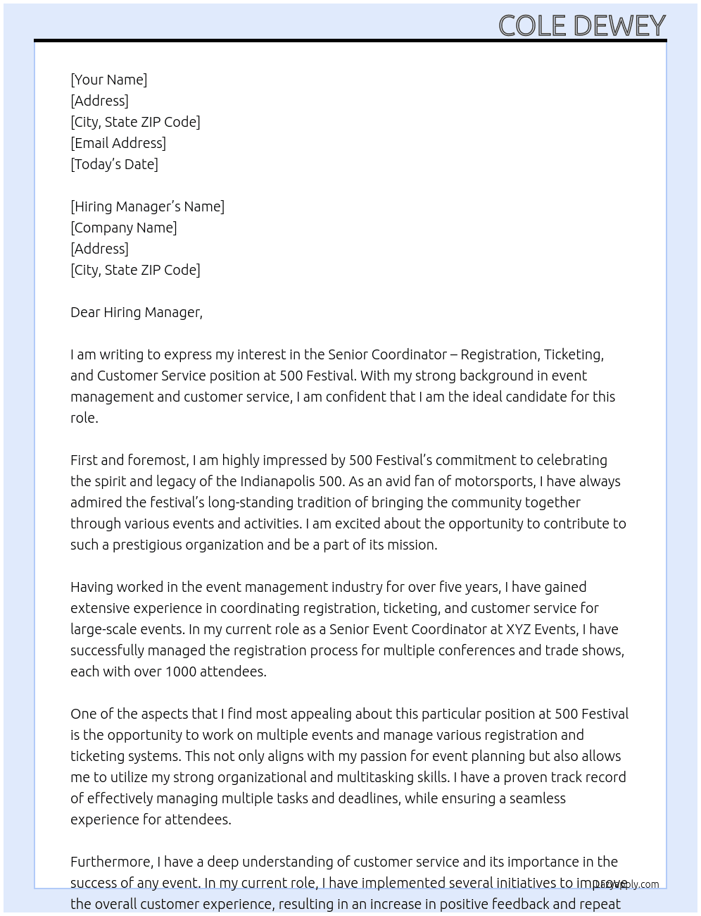  Senior Coordinator – Registration, Ticketing, and Customer Service At 500 Festival Cover Letter