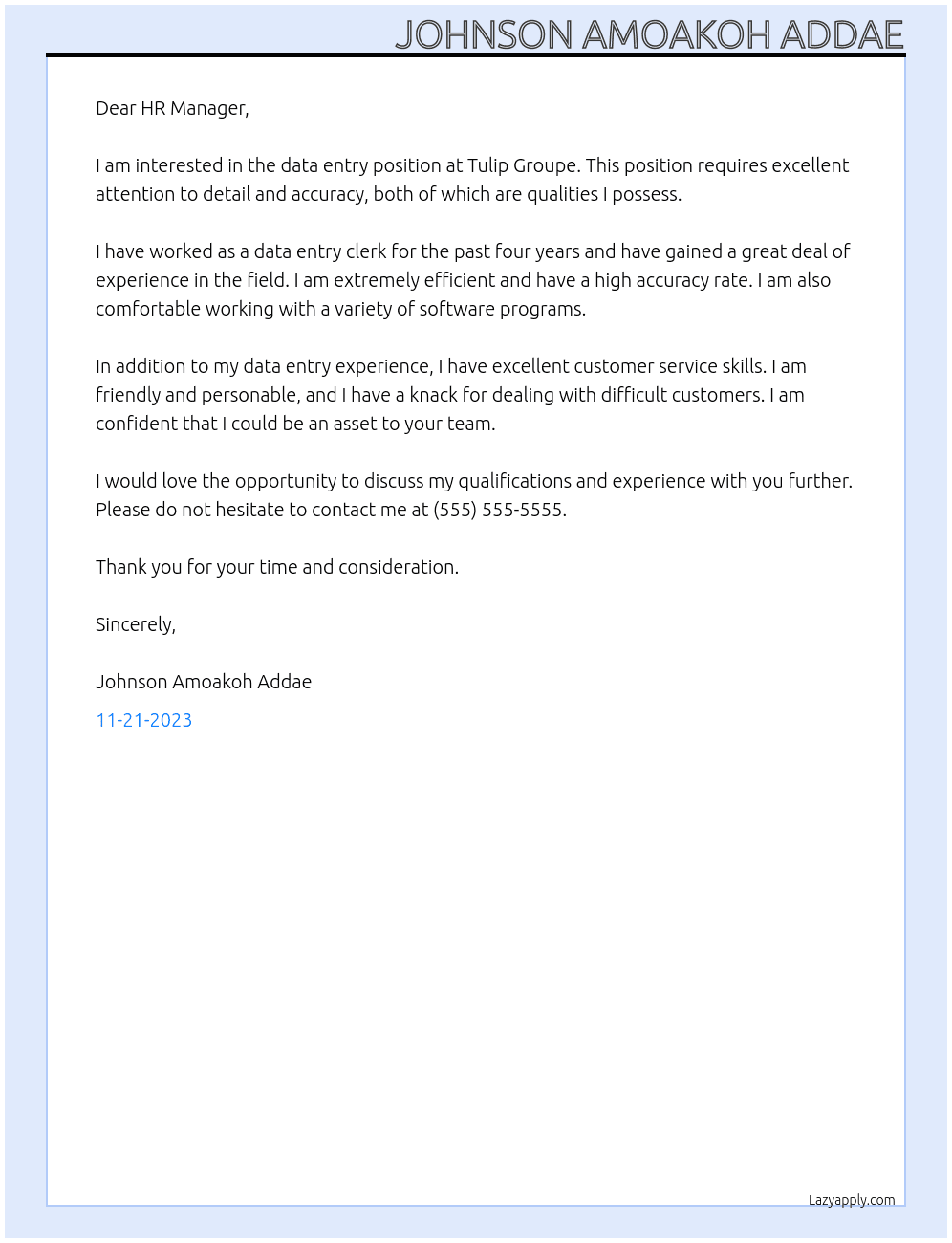 data entry At Tulip Groupe Cover Letter