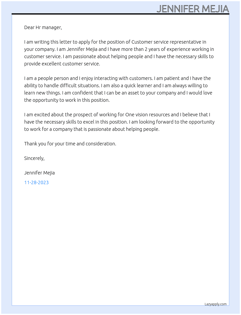 Customer service representative  At One vision resources Cover Letter