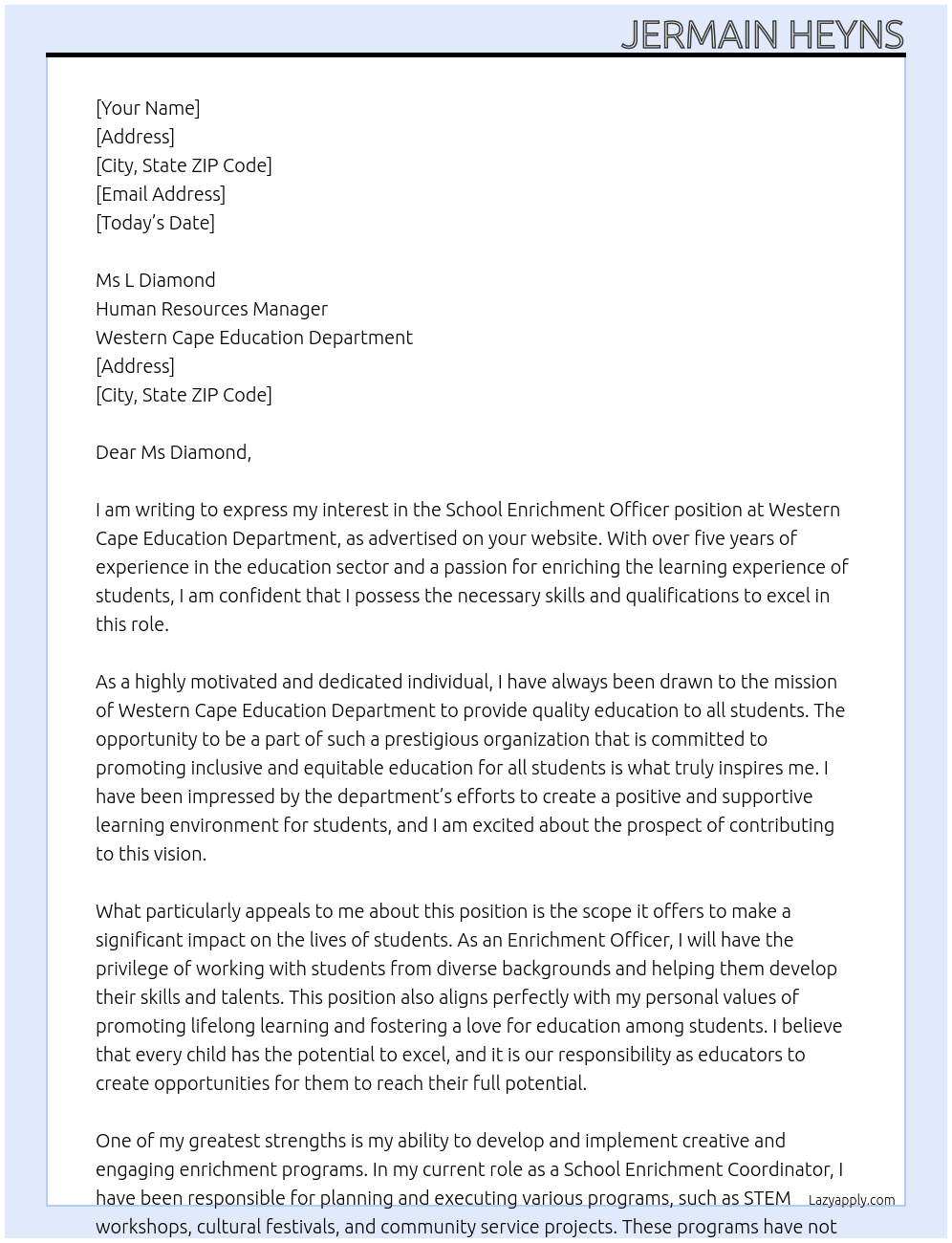 	SCHOOL ENRICHMENT OFFICER At Western cape education department Cover Letter