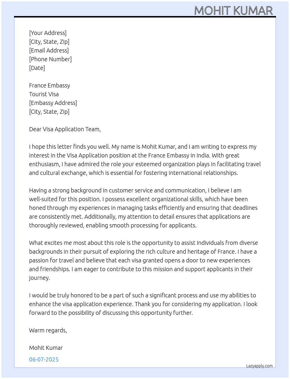Visa application for france  At Tourist Visa  Cover Letter