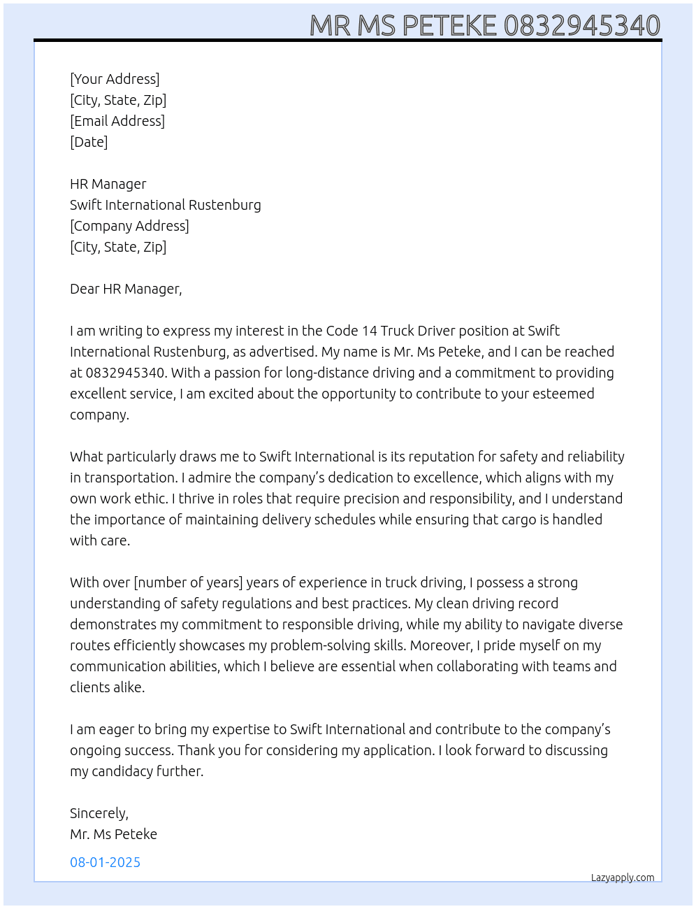 Code 14 Truck driver  At Swift International Rustenburg Cover Letter