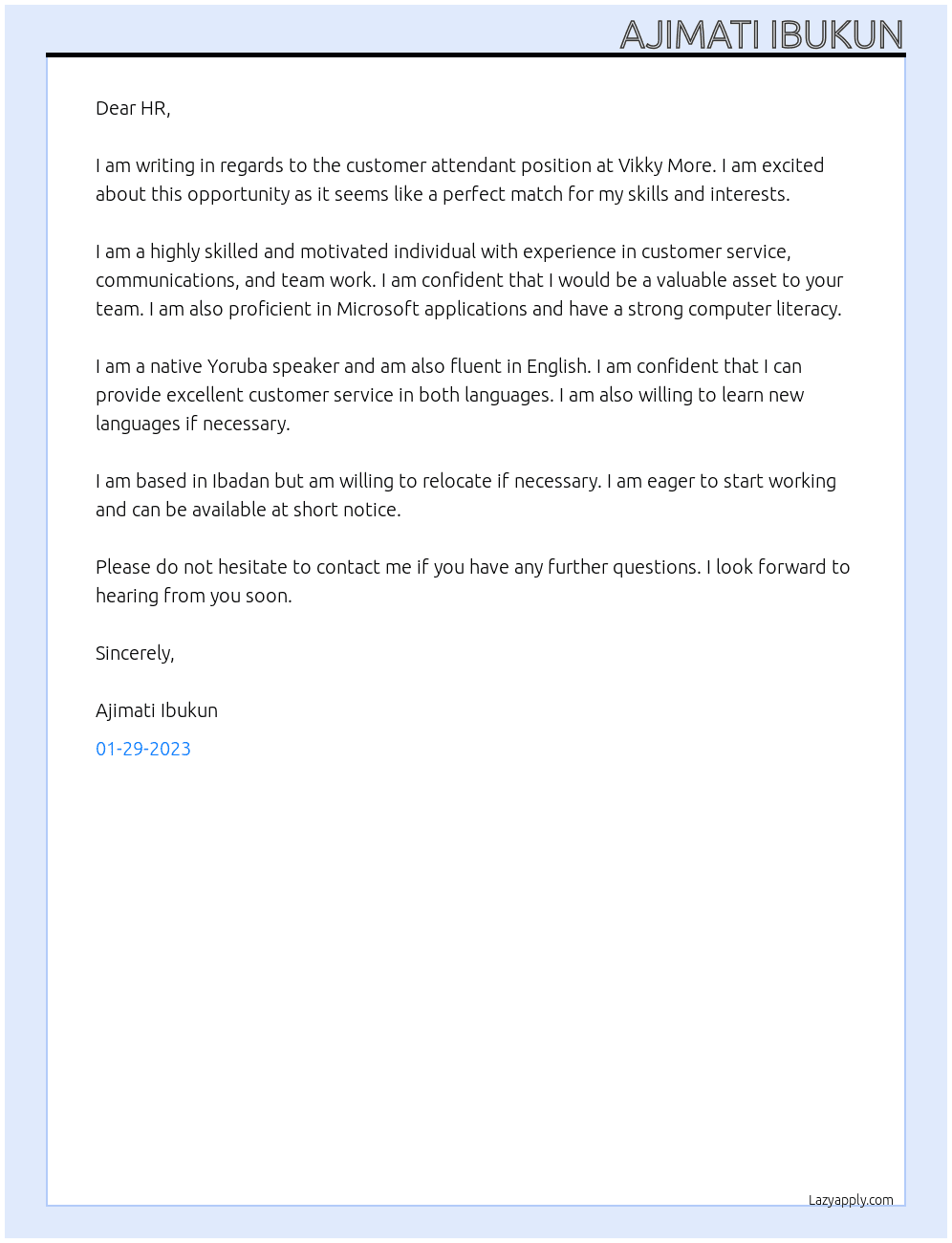 Customer attendant  At Vikky More  Cover Letter