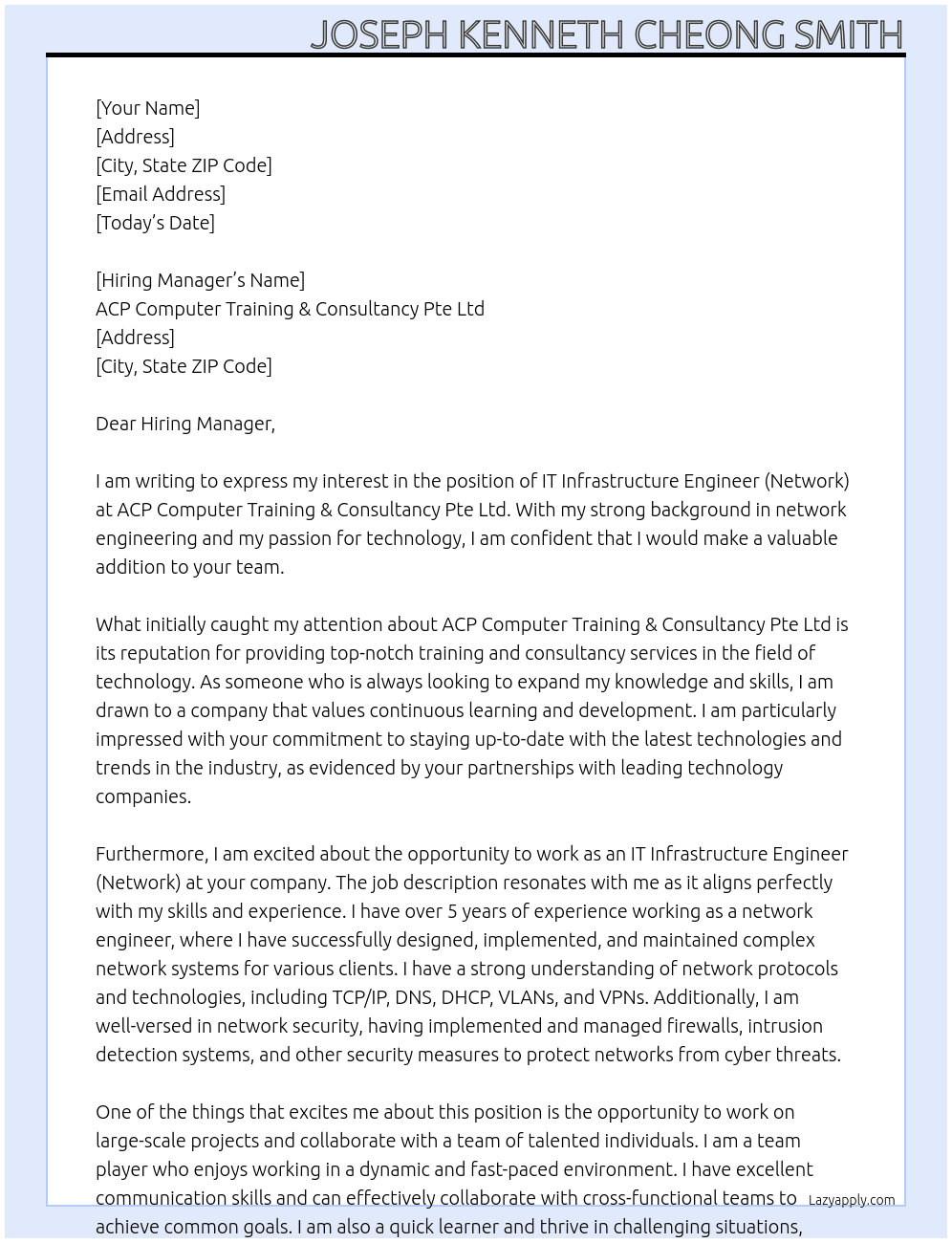 IT INFRASTRUCTURE ENGINEER (Network) At ACP Computer Training & Consultancy Pte Ltd Cover Letter