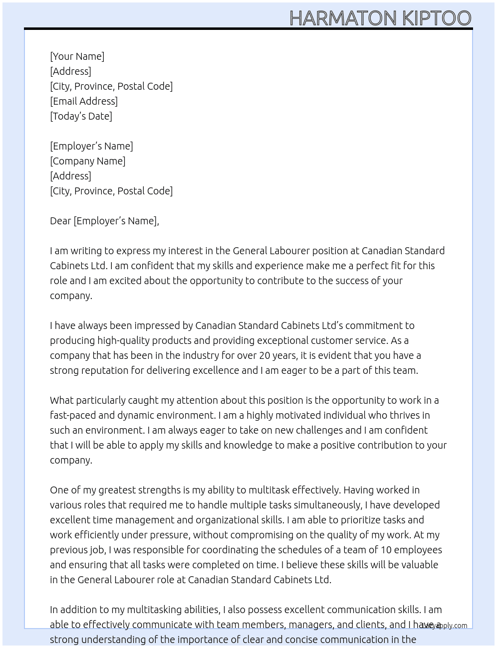 General labourer At Canadian standard cabinets Ltd  Cover Letter