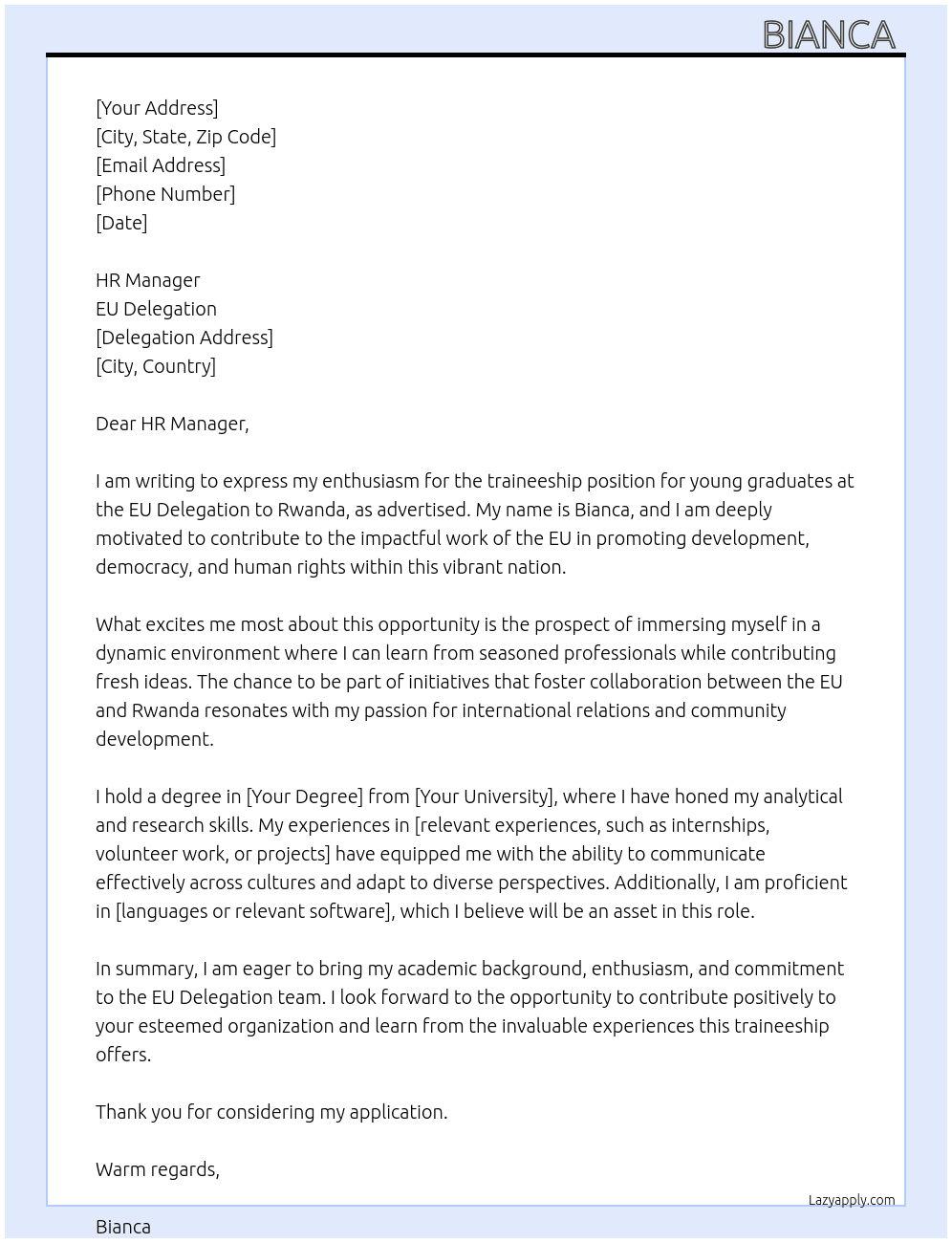traineeship for young graduates at the EU Delegation to Rwanda At EU delegation Cover Letter