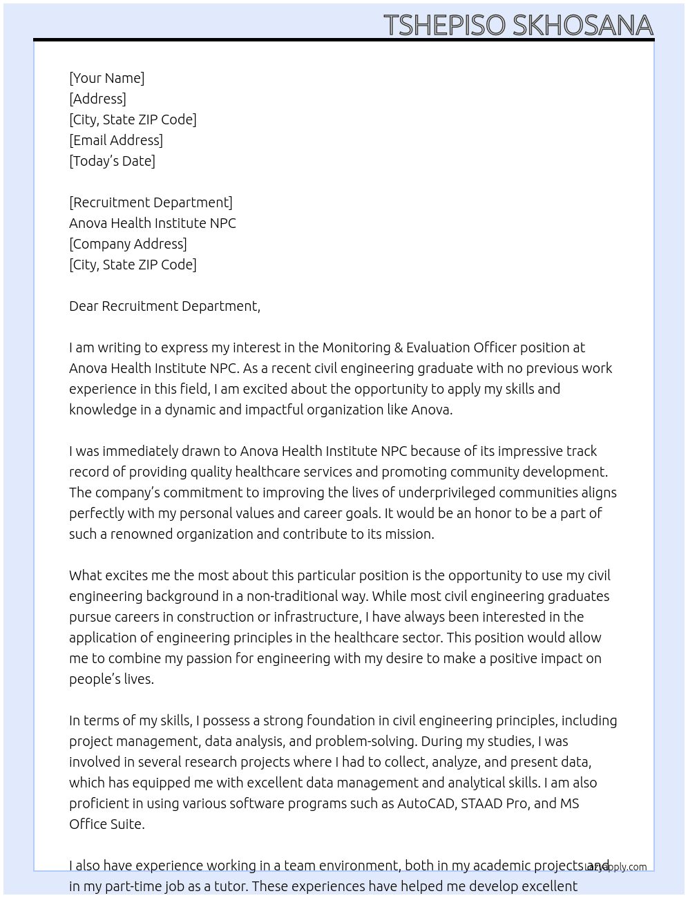 Monitoring & Evaluation Officer (for applicant with civil engineering educational background & no related previous work experience) At Anova Health Institute NPC Cover Letter