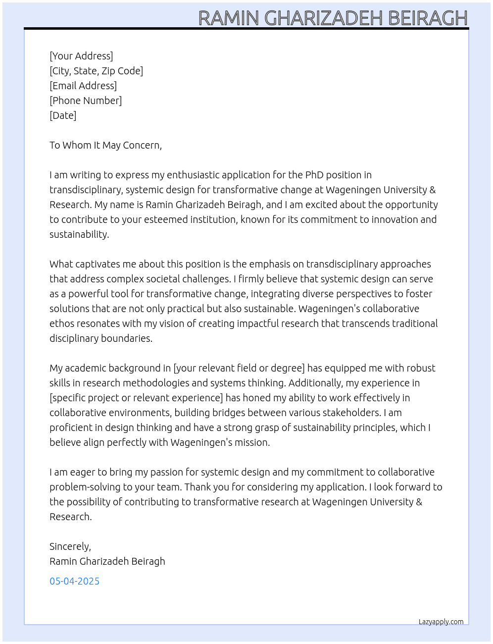 PhD transdisciplinary, systemic design for transformative change At Wageningen University & Research Cover Letter