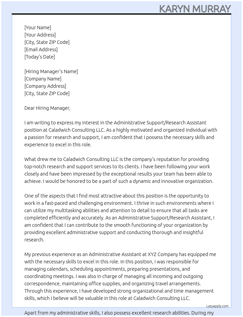 Administrative Support/Research Assistant At Caladwich Consulting LLC Cover Letter