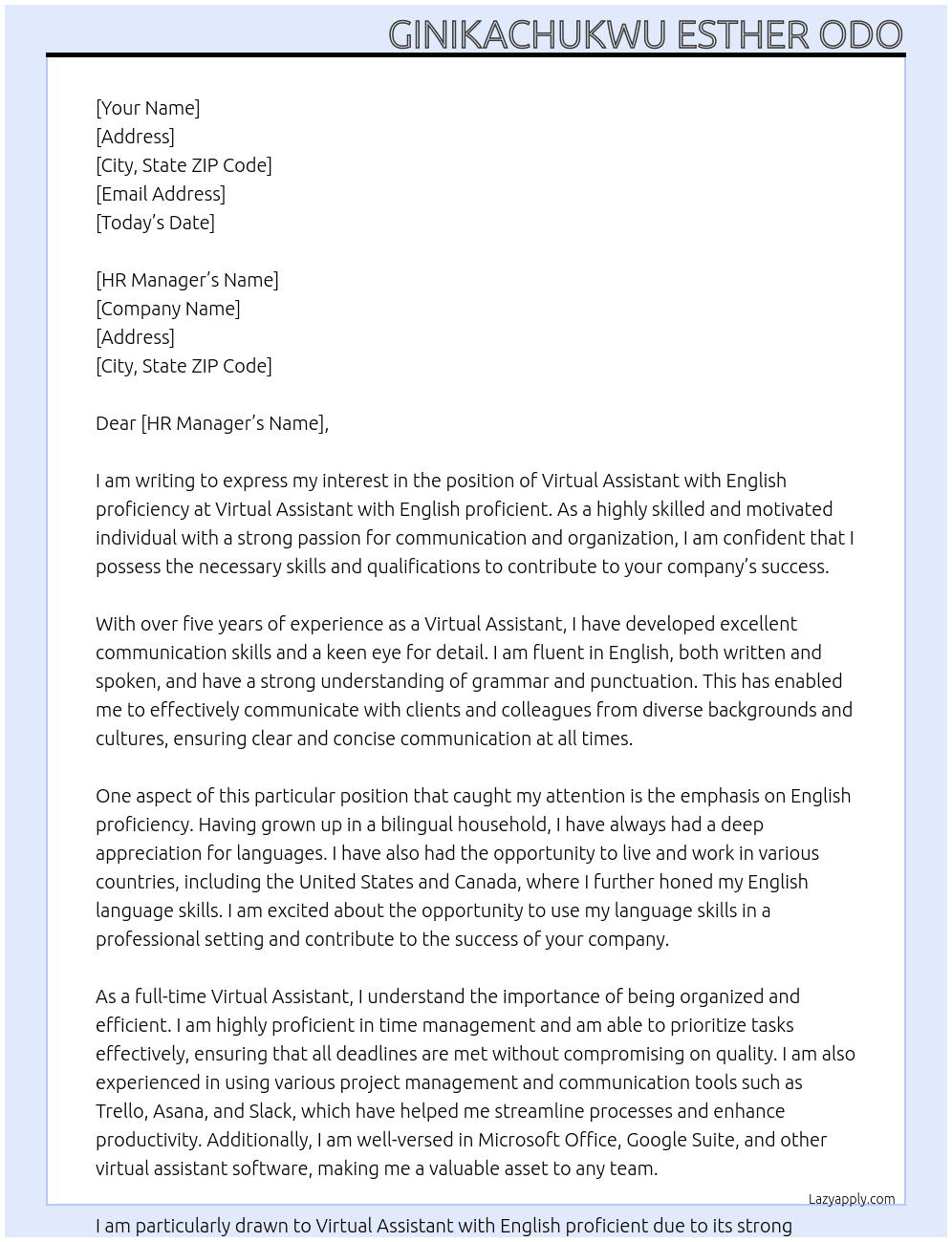Virtual Assistant who speaks English  At Virtual Assistant with English proficient  Cover Letter