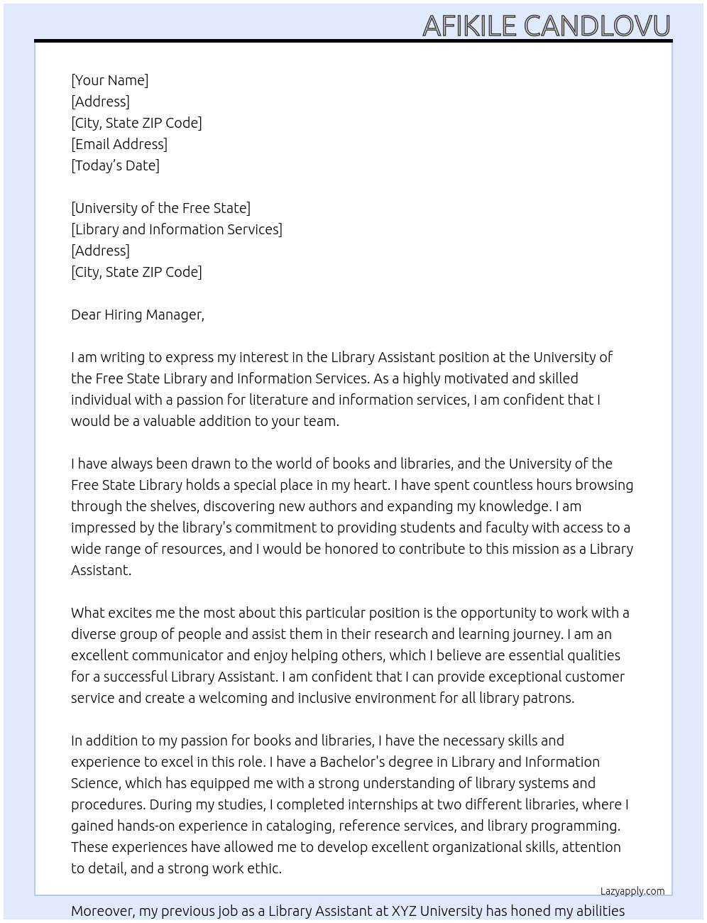 LIBRARY ASSISTANT At UNIVERSITY OF THE FREE STATE Cover Letter