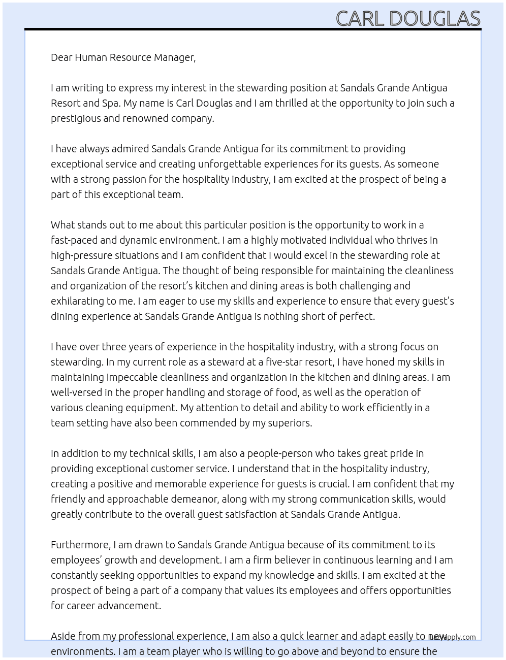 stewarding position At Sandals Grande Antigua Resort and Spa Dickenson Bay St John's Antigua Cover Letter