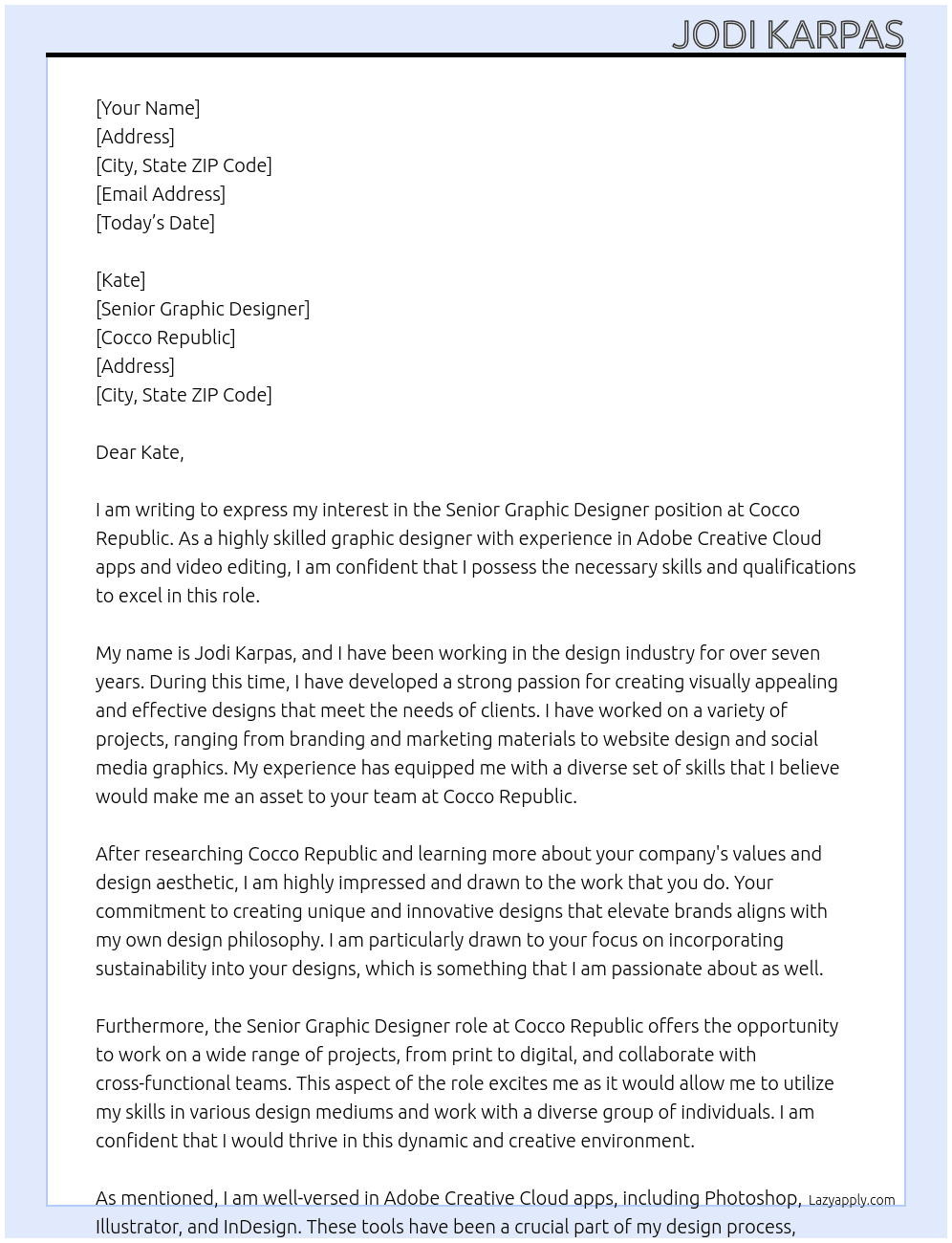 Senior graphic designer At Cocco Republic Cover Letter