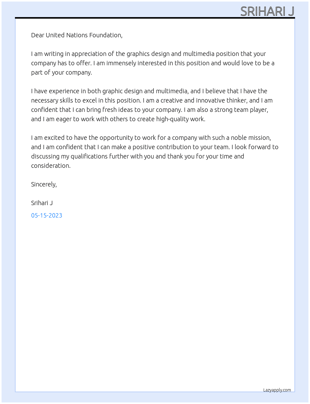 Graphics design ,Multimedia At United Nation Foundation Cover Letter