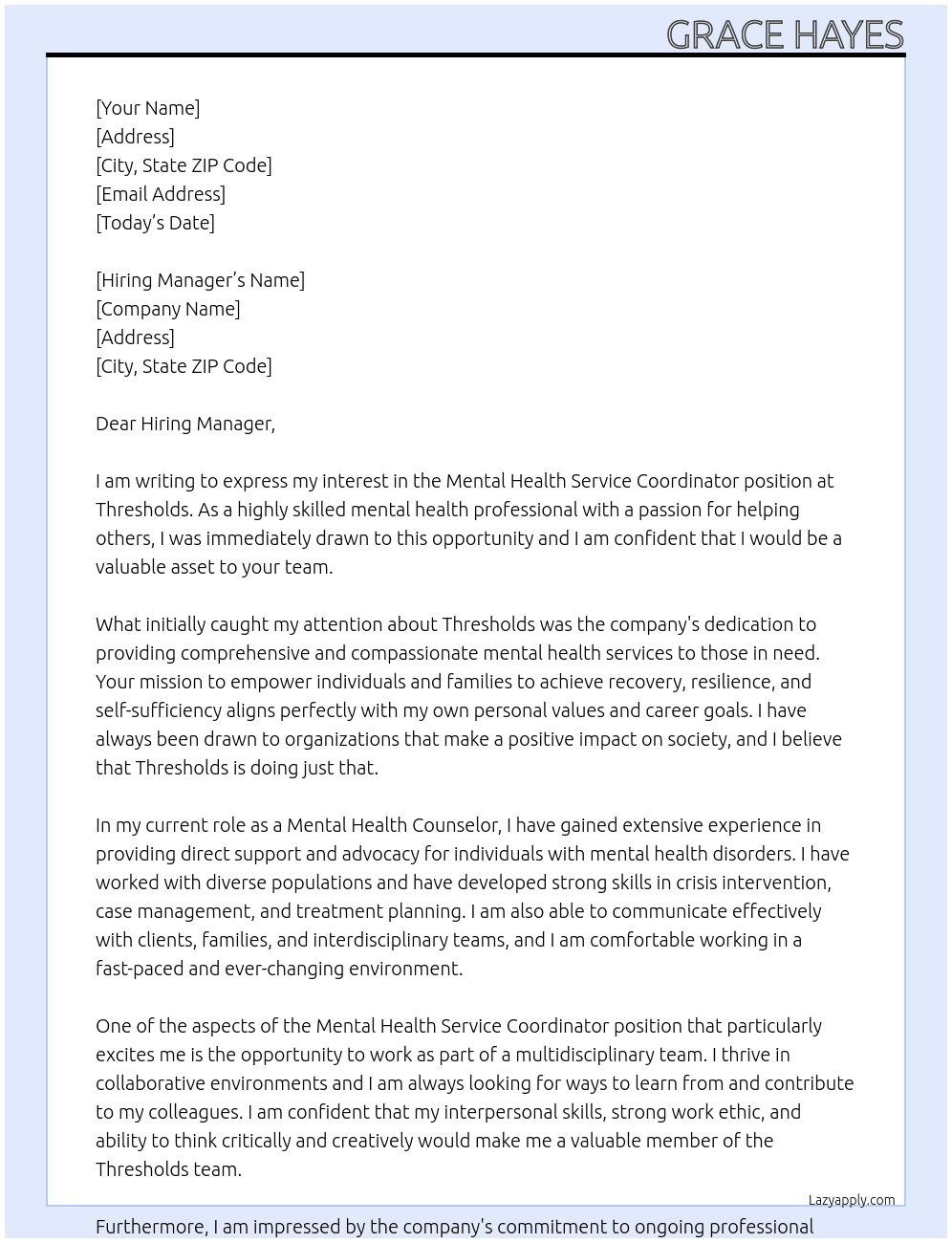 mental health service coordinator At Thresholds Cover Letter