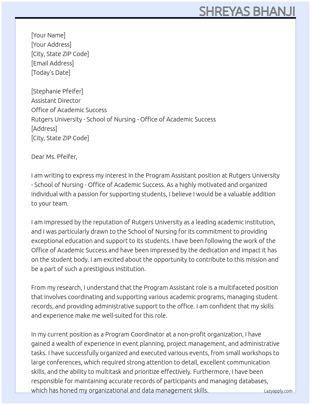 Program Assistant At Rutgers University - School of Nursing - Office of Academic Success logo Rutgers University - School of Nursing - Office of Academic Success Cover Letter
