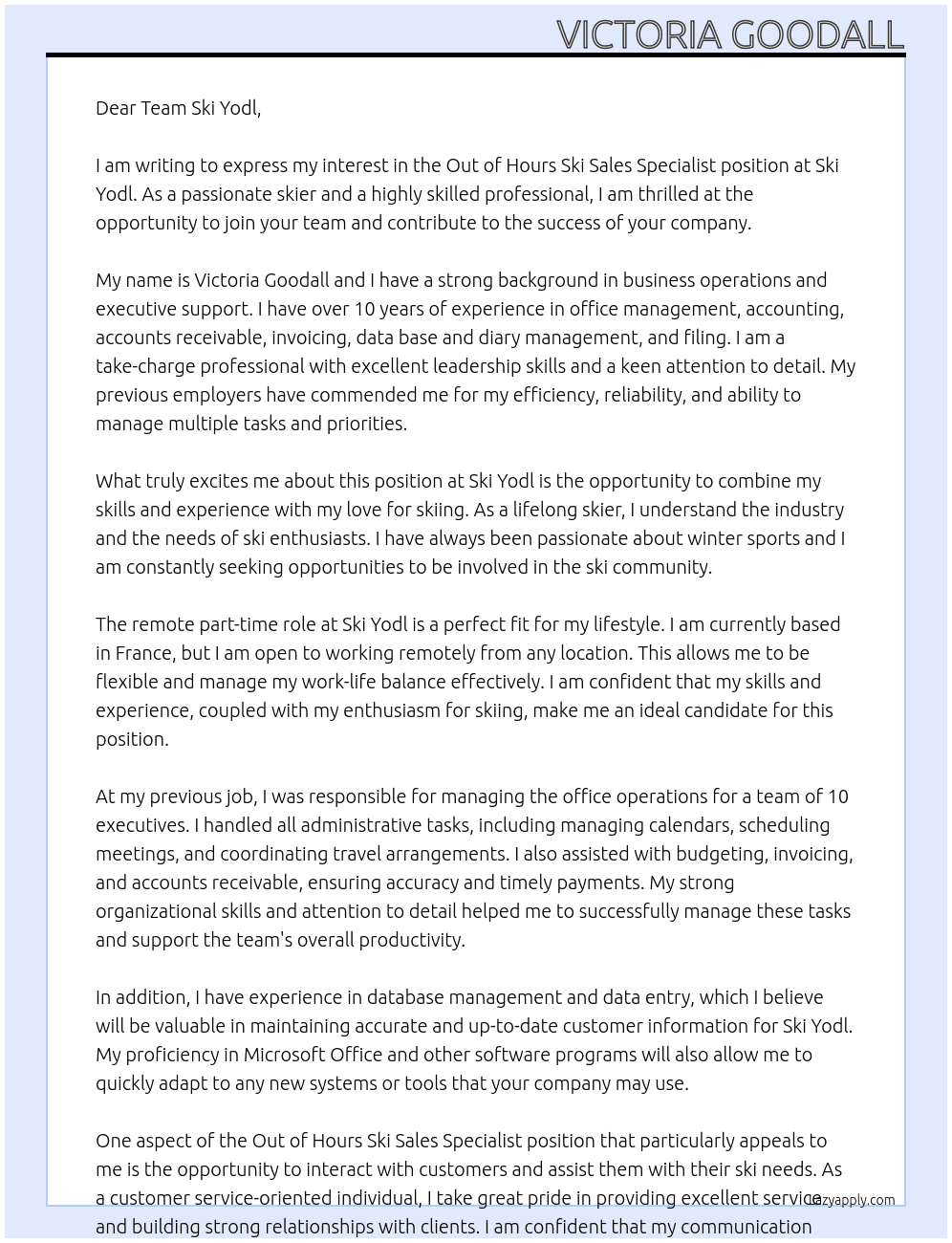 OUT OF HOURS SKI SALES SPECIALIST At ski yodl Cover Letter