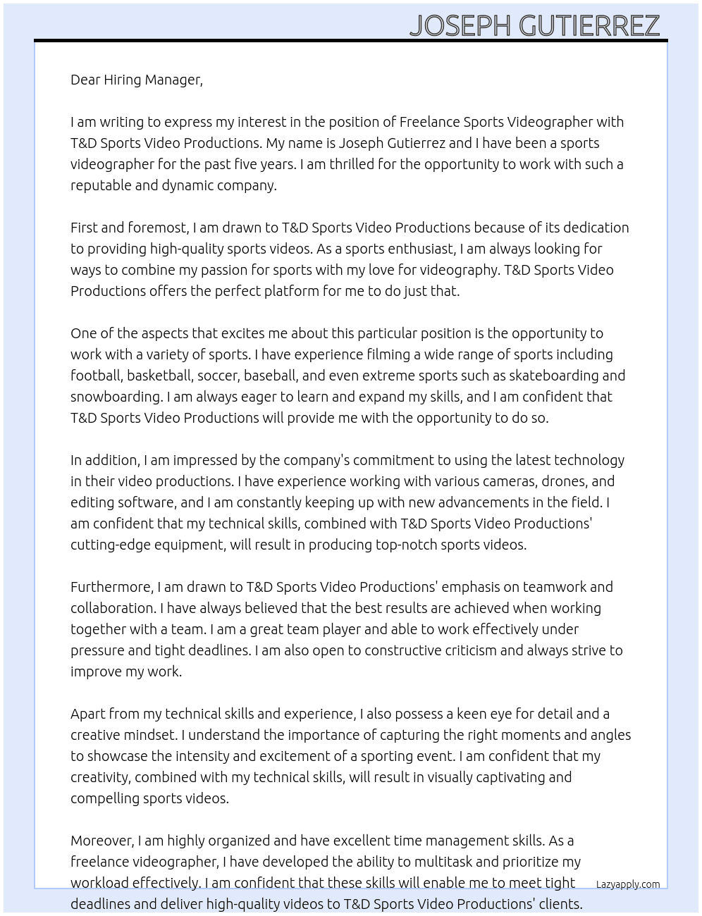 FREELANCE SPORTS VIDEOGRAPHERS At T&D Sports Video Productions Cover Letter