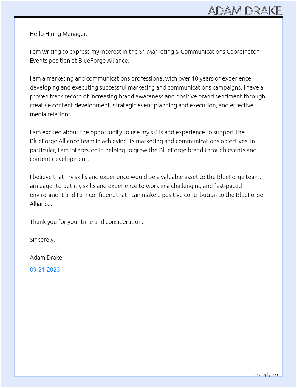 Sr. MarketinMarketing & Communications Coordinator – Eventsg & Communications Associate - Content Development At BlueForge Alliance Cover Letter