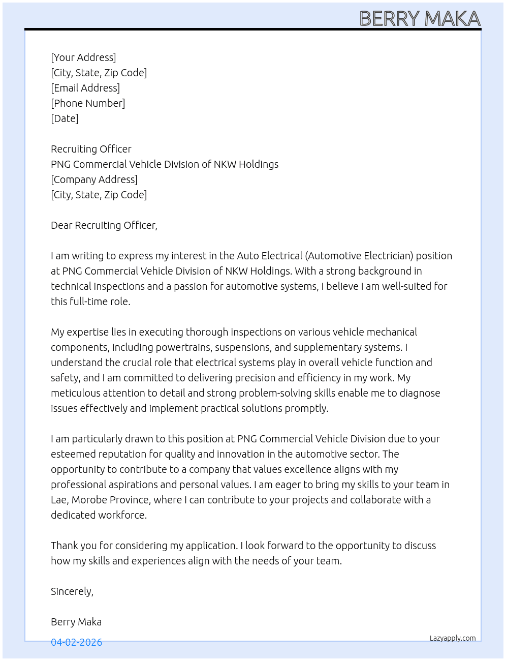 Auto Electrical (Automotive Electrician) At PNG COMMERCIAL VEHICLE DIVISION OF NKW HOLDINGS  Cover Letter