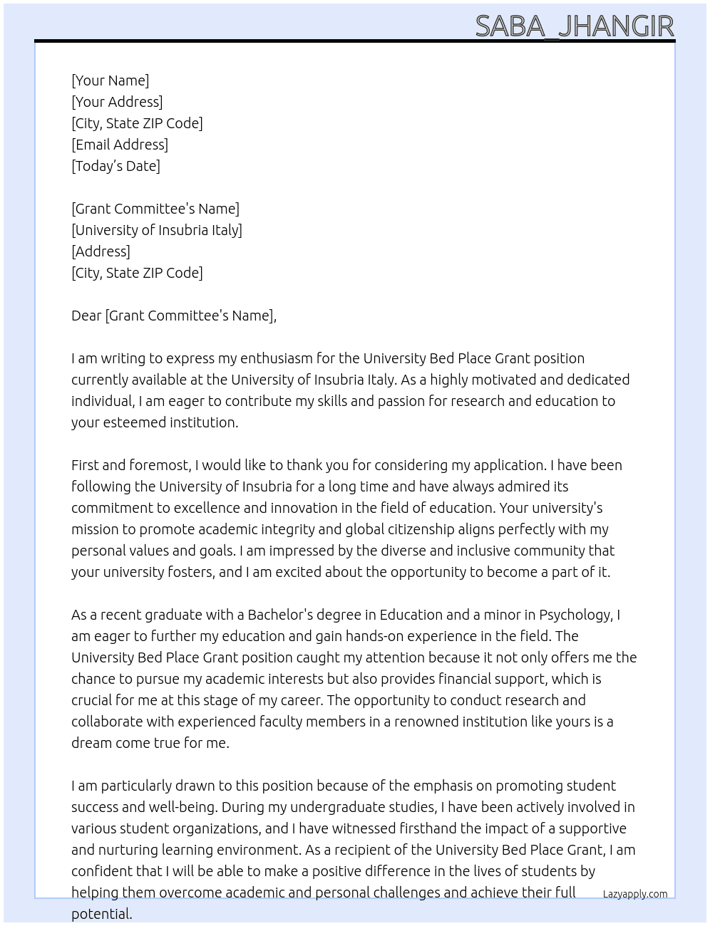 University Bed place grant At University of Insubria Italy Cover Letter