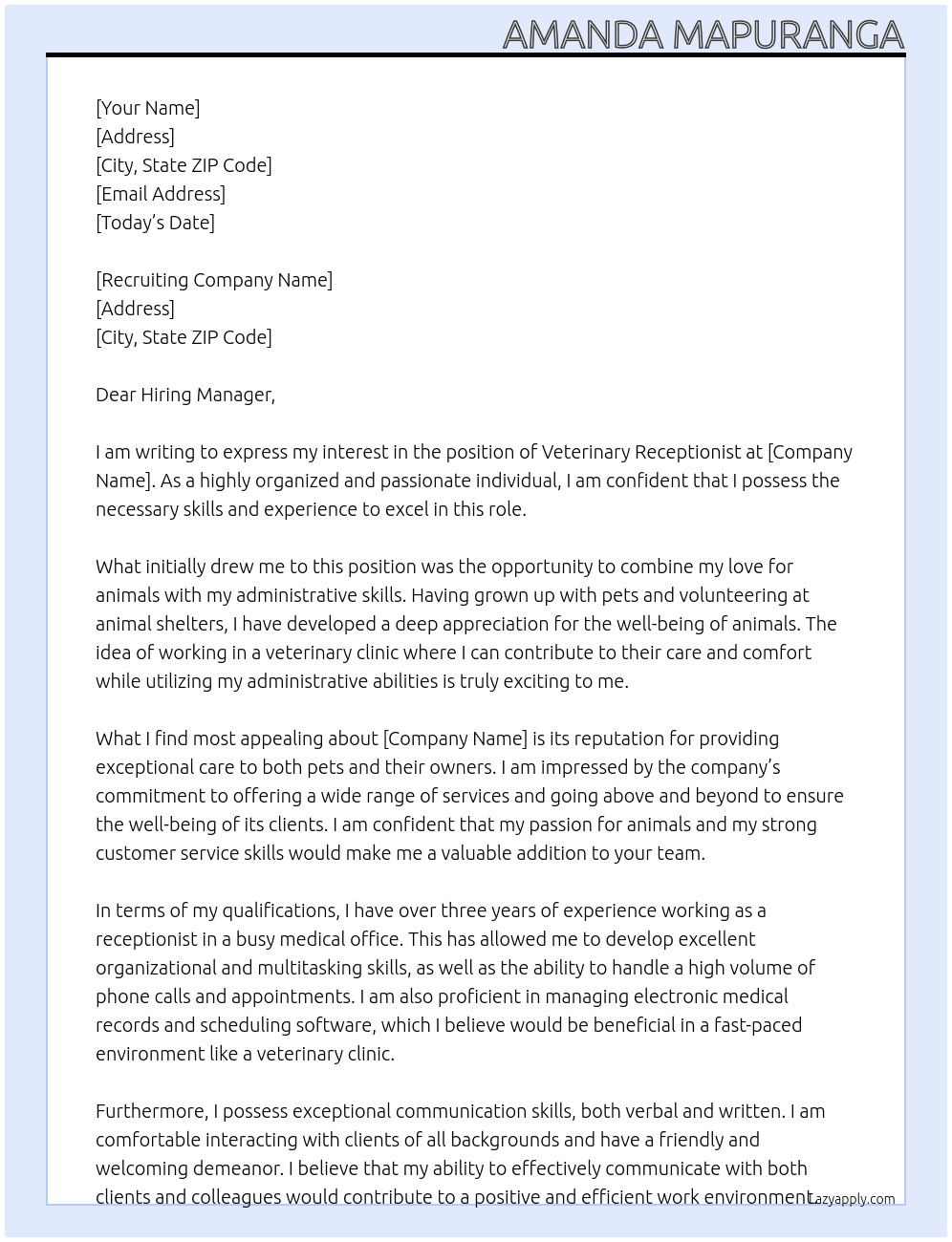 VETERINARY RECEPTIONIST At n/a Cover Letter
