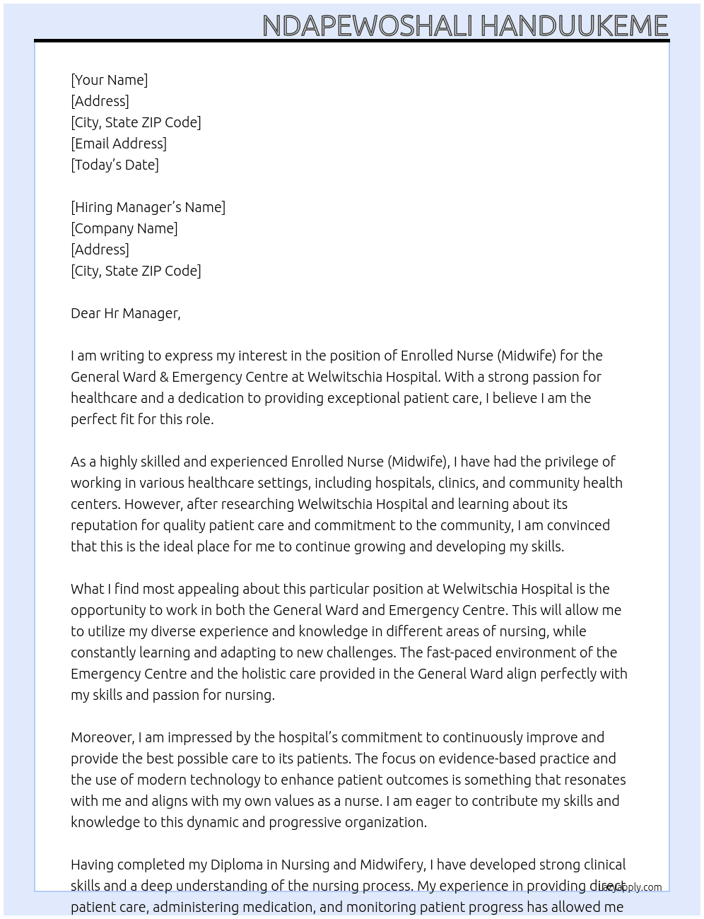 ENROLLED NURSE (MIDWIFE) - GENERAL WARD & Emergency Centre At WELWITSCHIA HOSPITAL Cover Letter
