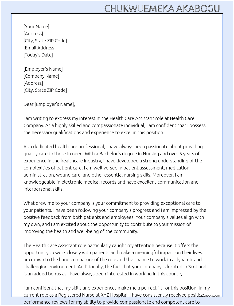Health care Assistant  At Health care company  Cover Letter