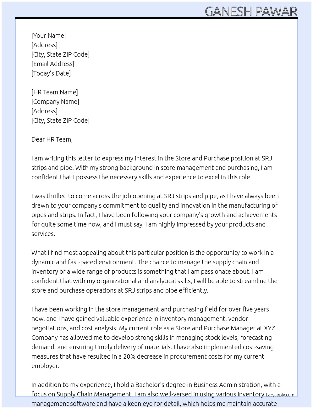 Store and Purchase  At SRJ strips and pipe Cover Letter