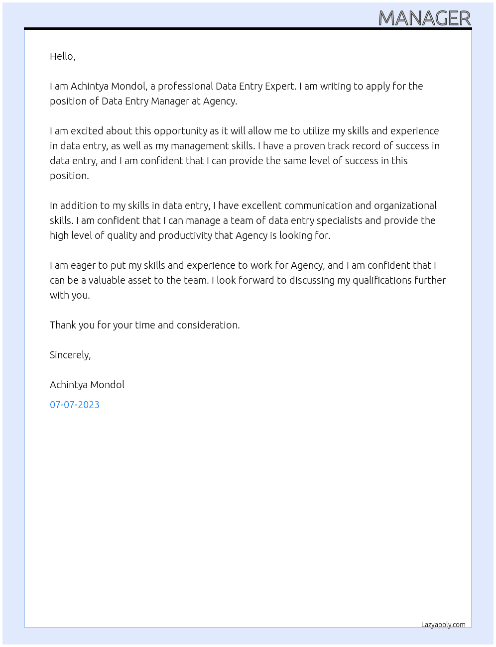Hello, I am professional Data Entry Expert. At Agency Cover Letter