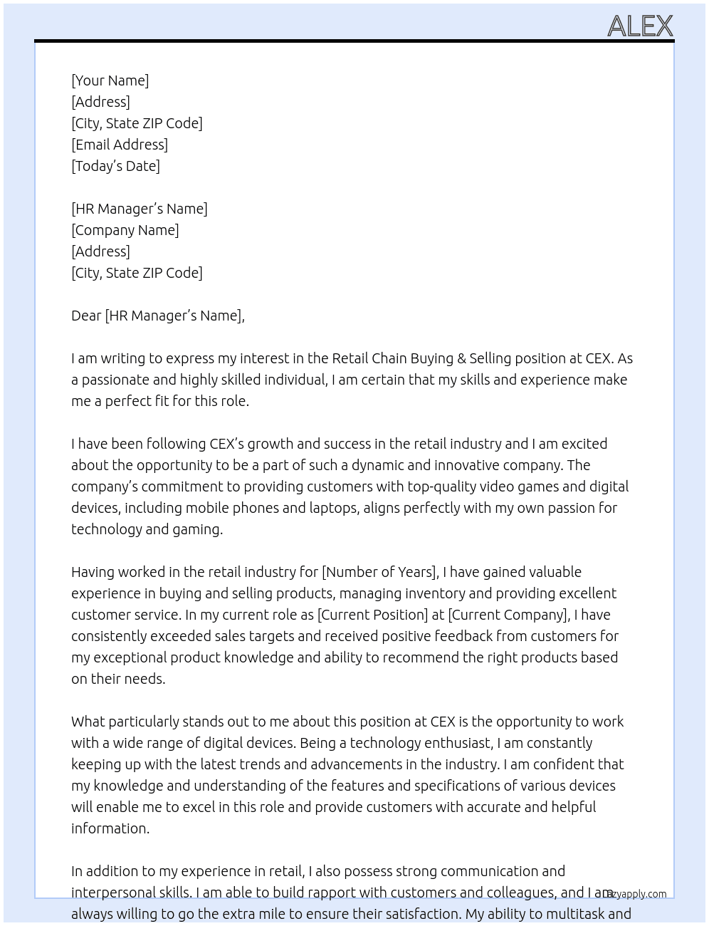 Retail chain buying & selling video games & digital devices, including mobile phones & laptops. At CEX Cover Letter
