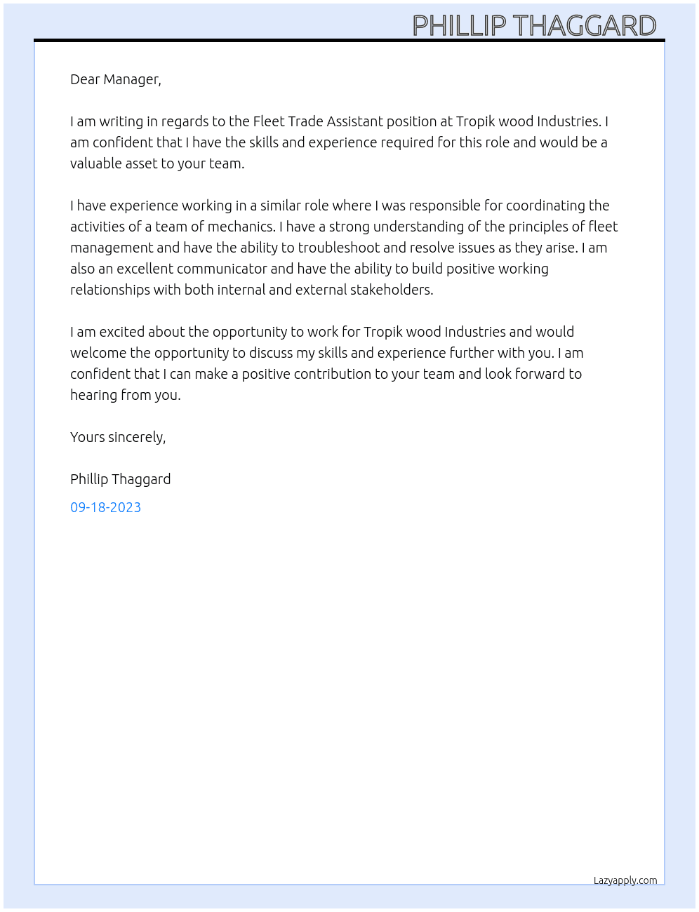 Fleet Trade Assistant  At Tropik wood Industries Cover Letter
