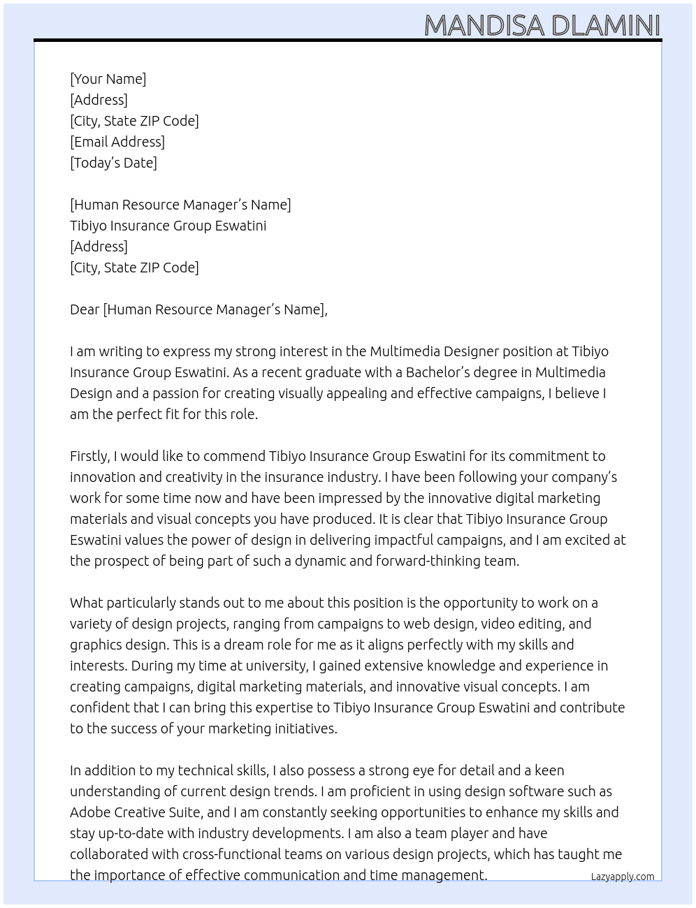 Multimedia designer  At Tibiyo Insurance Group Eswatini  Cover Letter