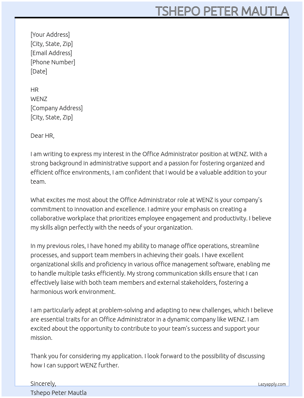OFFICE ADMINISTRATOR At WENZ Cover Letter