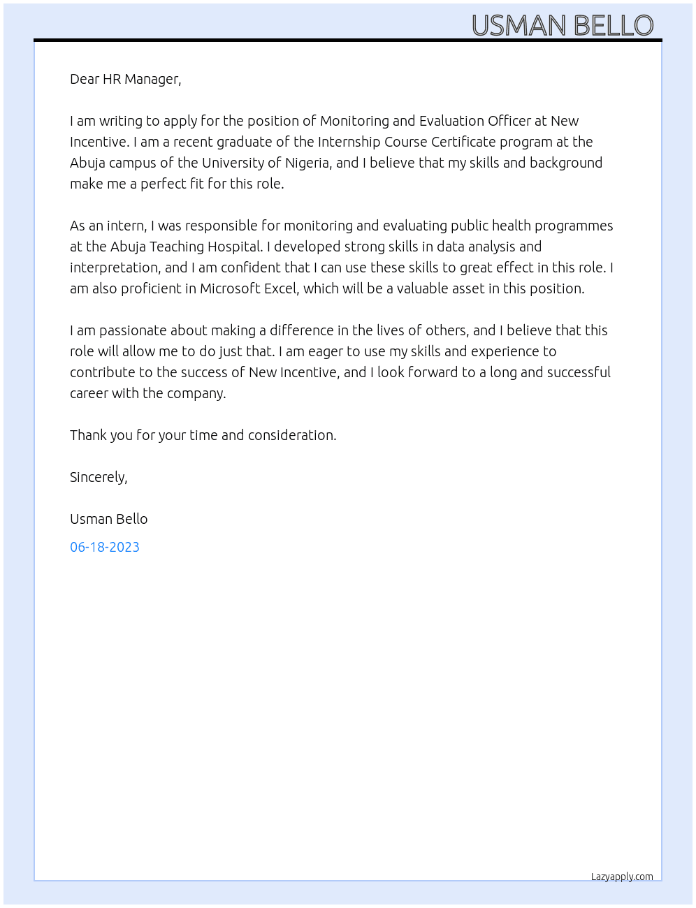 Monitoring and Evaluation Officer  At New incentive  Cover Letter