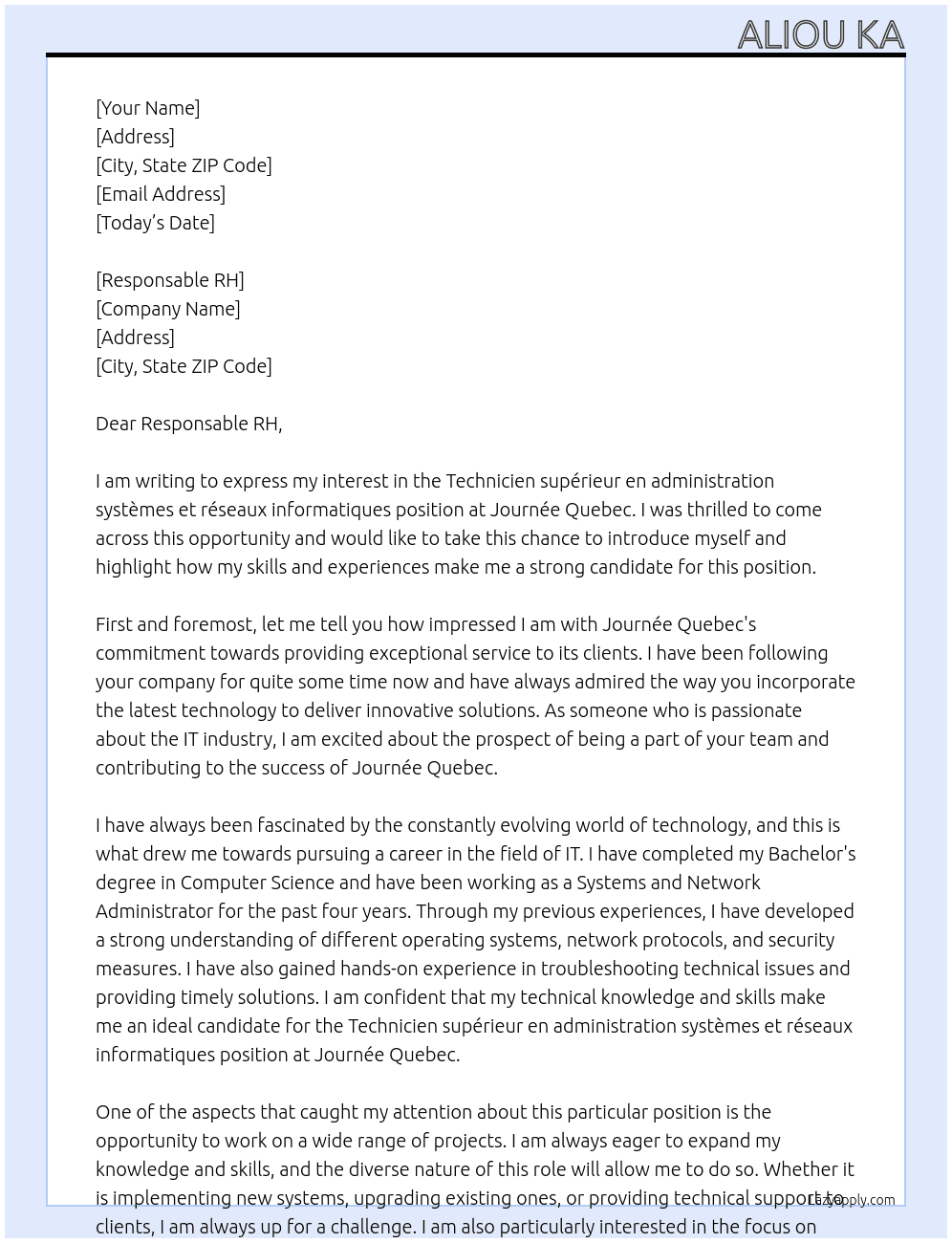 Technicien supérieur en administration systèmes et réseaux informatiques  At Journée quebec  Cover Letter