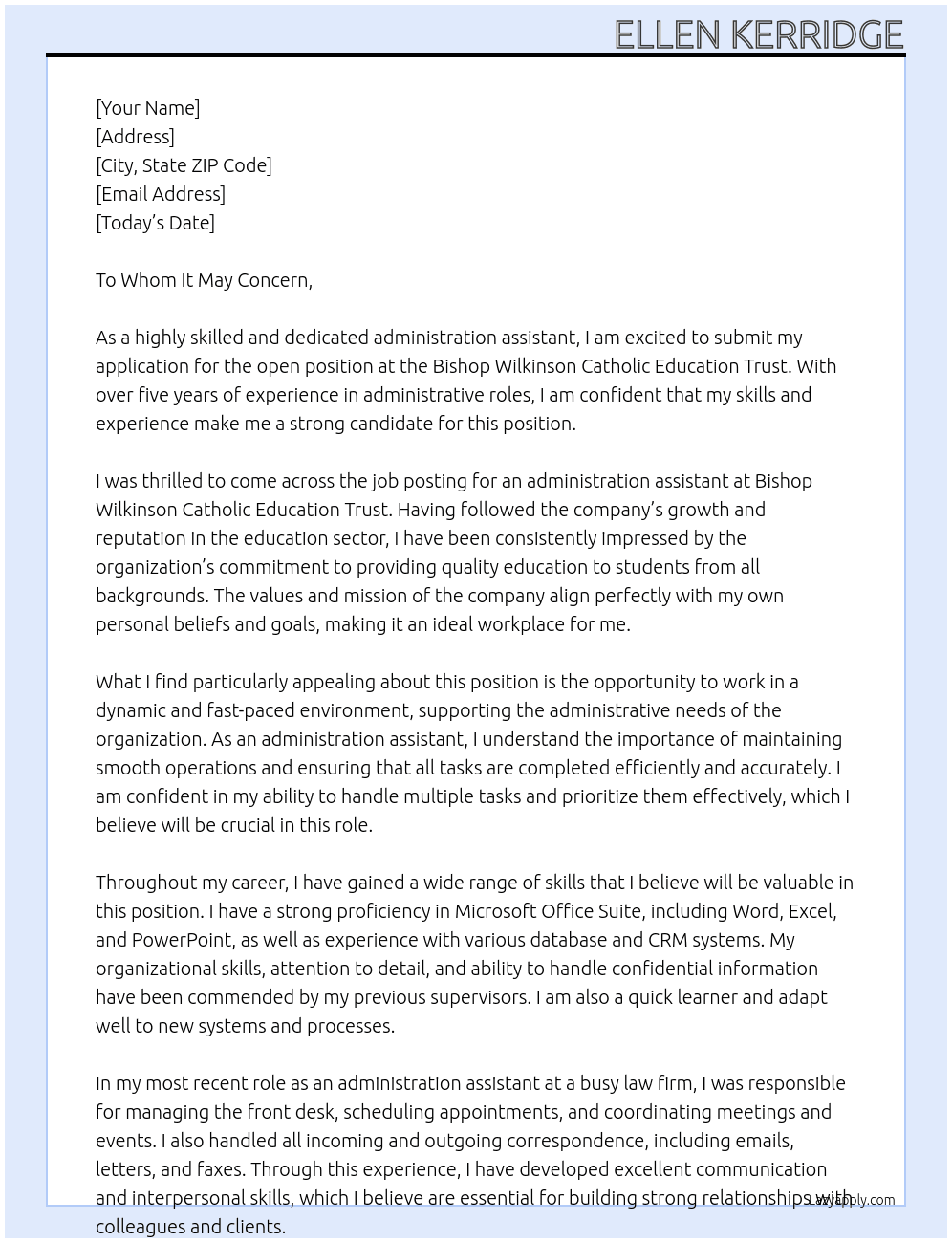 administration assistant  At Bishop Wilkinson Catholic Education Trust  Cover Letter