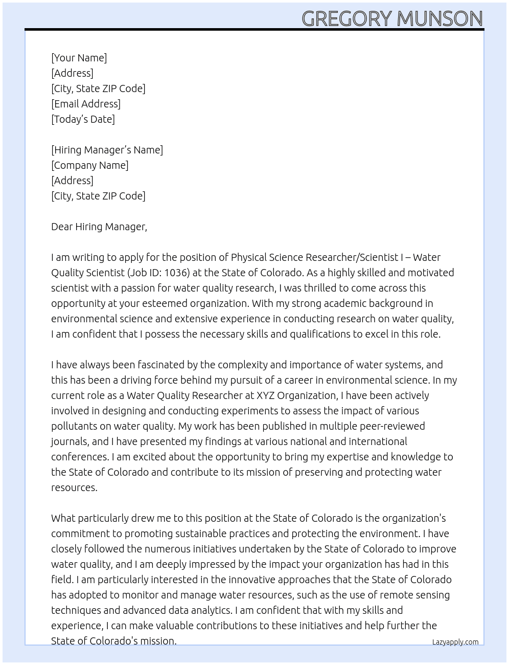 PHYSICAL SCIENCE RESEARCHER/SCIENTIST I - Water Quality Scientist - 1036 At State of Colorado Cover Letter