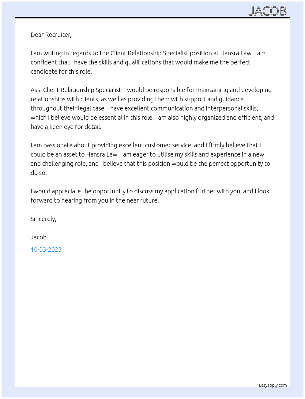 Client relationship specialist  At Hansra Law Cover Letter