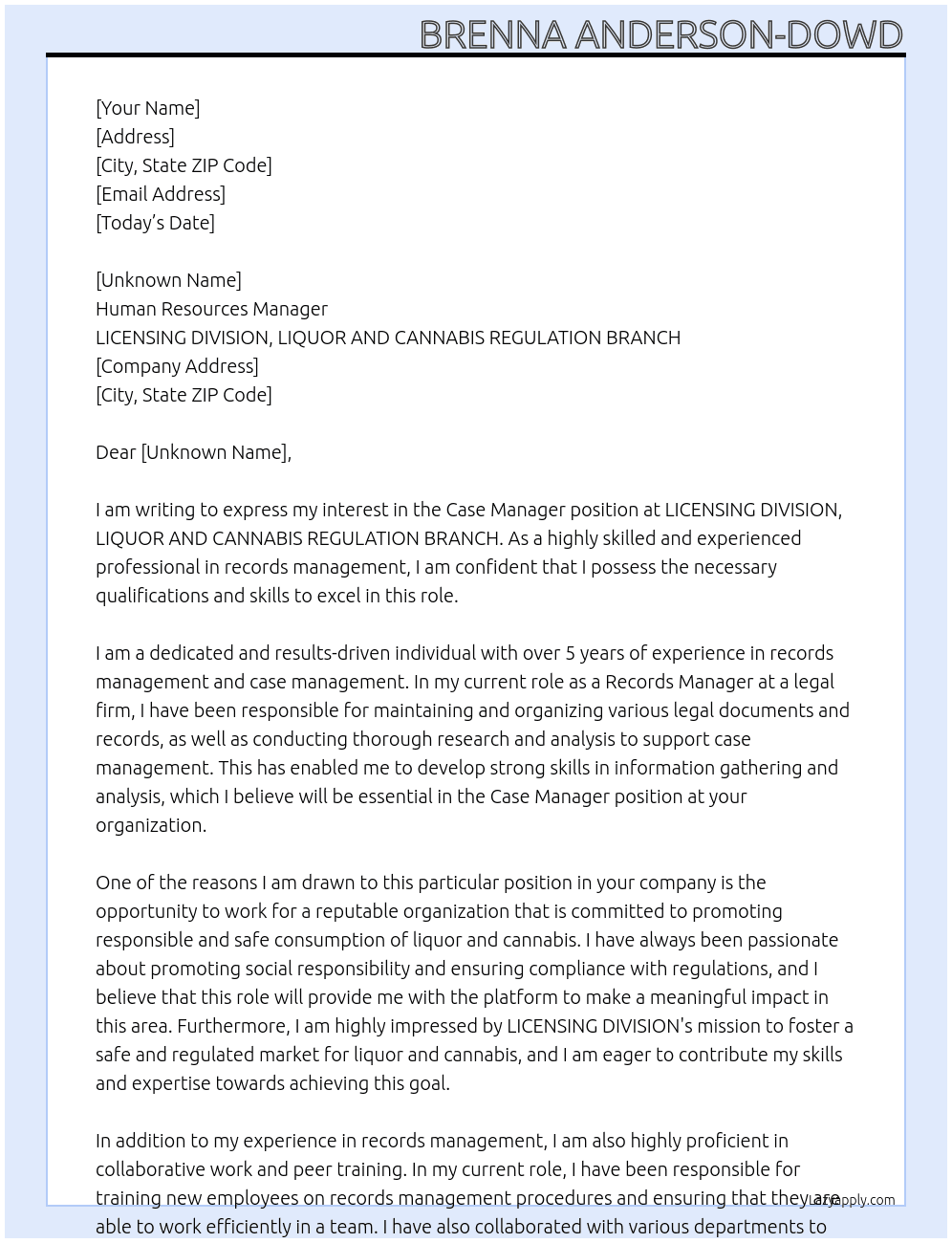 Case Manager At LICENSING DIVISION, LIQUOR AND CANNABIS  REGULATION BRANCH Cover Letter