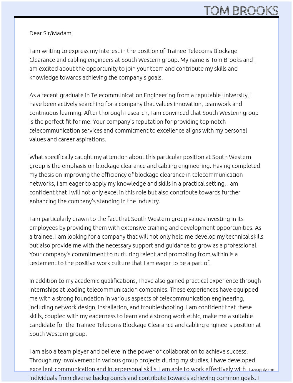 Trainee Telecoms Blockage Clearance and cabling engineers   At South Western group Cover Letter